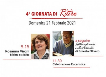 Ritiro mensile: Rosanna Virgili, Ernesto Olivero, Santa Messa